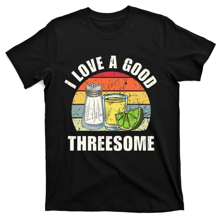 Salt Tequila Lime Love A Good Threesome Humor Bartender T-Shirt