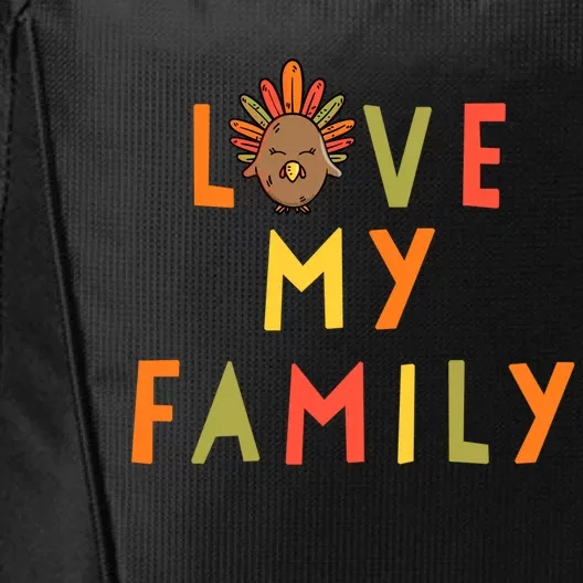 Sweet Thanksgiving LOVE MY FAMILY Cute Turkey Thanksgiving City Backpack