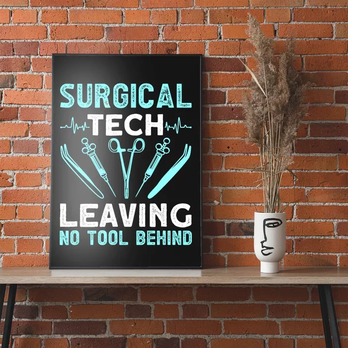 Surgical Tech Leaving No Tool Behind Surgical Doctors Poster