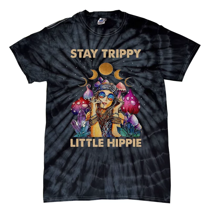 Stay Trippy Little Hippie Fungus Magic Psilocybin Mushrooms Tie-Dye T-Shirt