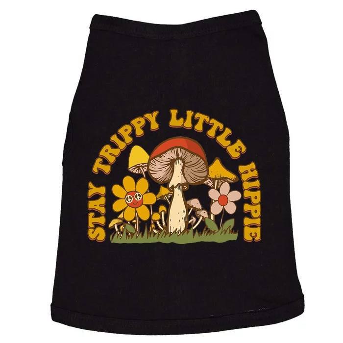 Stay Trippy Little Hippy Mushroom Flowers Doggie Tank