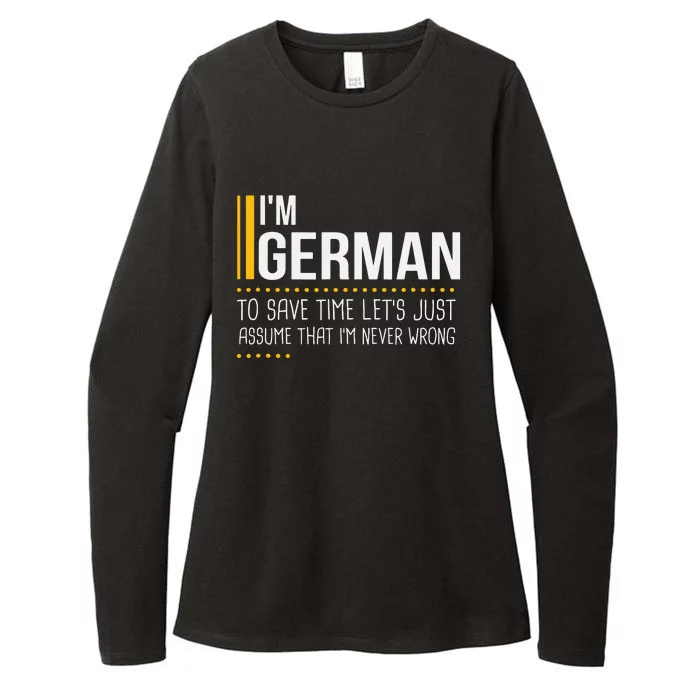 Save Time Lets Assume German Is Never Wrong Funny Germany Womens CVC Long Sleeve Shirt