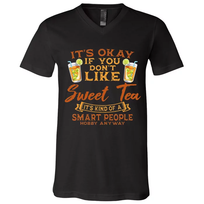 Sweet Tea Lover Sugar Iced Refreshment Smart People Hobby V-Neck T-Shirt