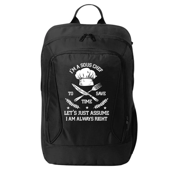 Save Time Lets Assume Im Right Comd Sous Chef Gift City Backpack