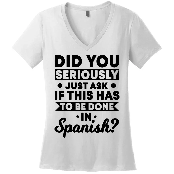 Spanish Teacher Language Class Instructor Student Tutor Women's V-Neck T-Shirt