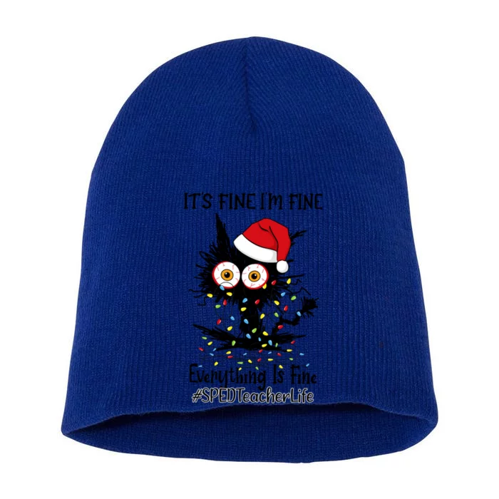 Sped Teacher Life Cat Fine I Am Fine Everything Is Fine Meaningful Gift Short Acrylic Beanie