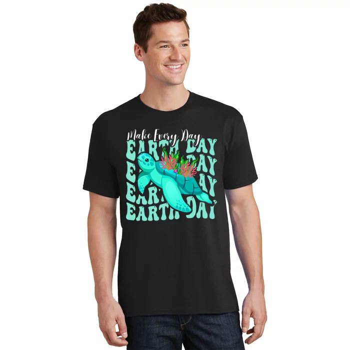 Sea Turtle Make Every Day Earth Day Save Our Planet Groovy T-Shirt