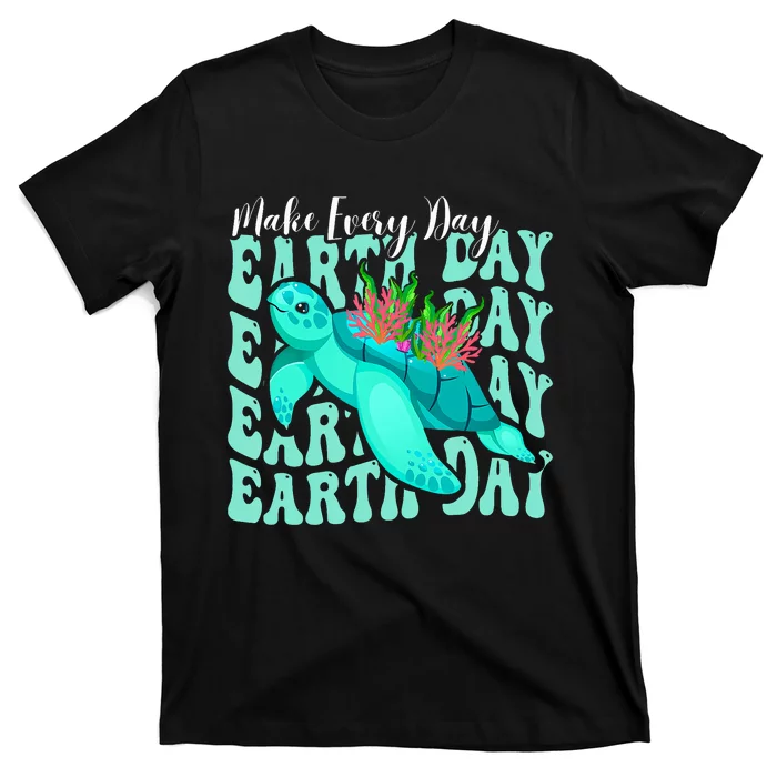 Sea Turtle Make Every Day Earth Day Save Our Planet Groovy T-Shirt