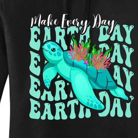 Sea Turtle Make Every Day Earth Day Save Our Planet Groovy Women's Pullover Hoodie