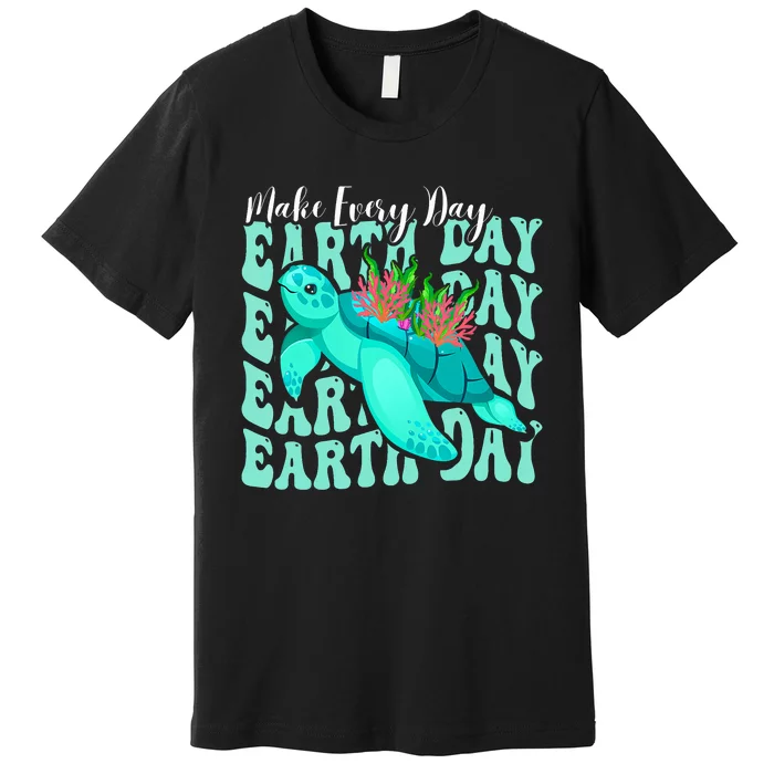 Sea Turtle Make Every Day Earth Day Save Our Planet Groovy Premium T-Shirt