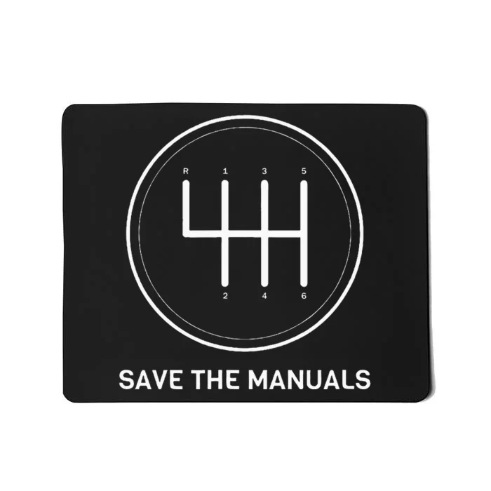 Save The Manuals Mousepad