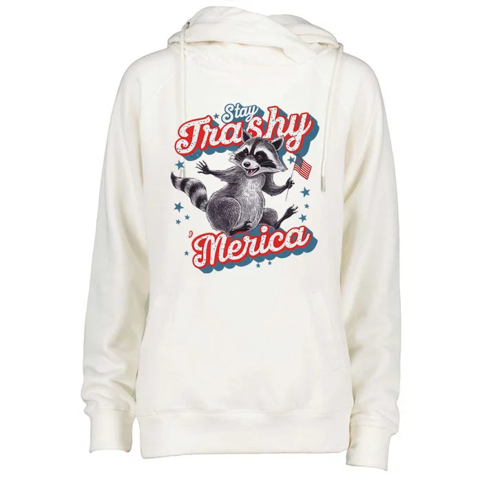 Stay Trashy ‘Merica Unhinged Funny Raccoon 4th Of July Womens Funnel Neck Pullover Hood