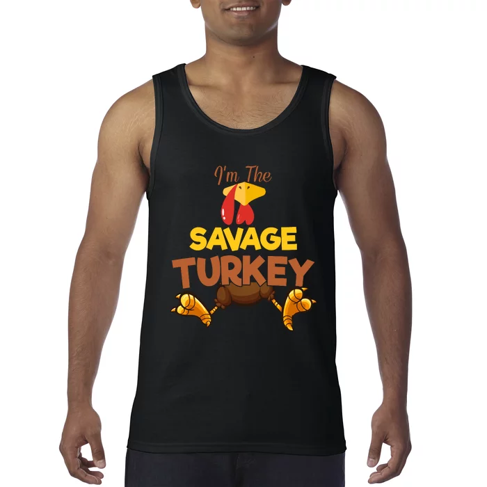 Savage Turkey Matching Family Group Thanksgiving Gifts Tank Top