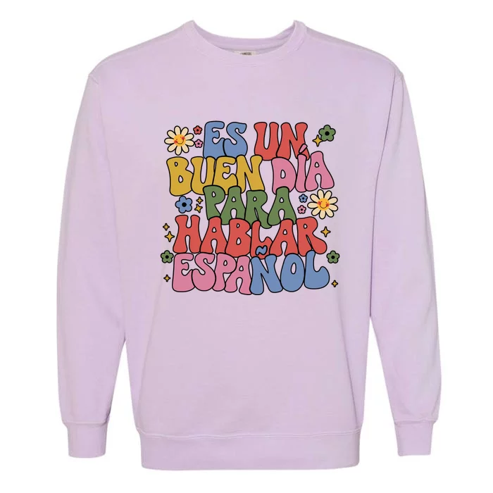 Spanish Teacher Maestra Back To School Language Teacher Garment-Dyed Sweatshirt