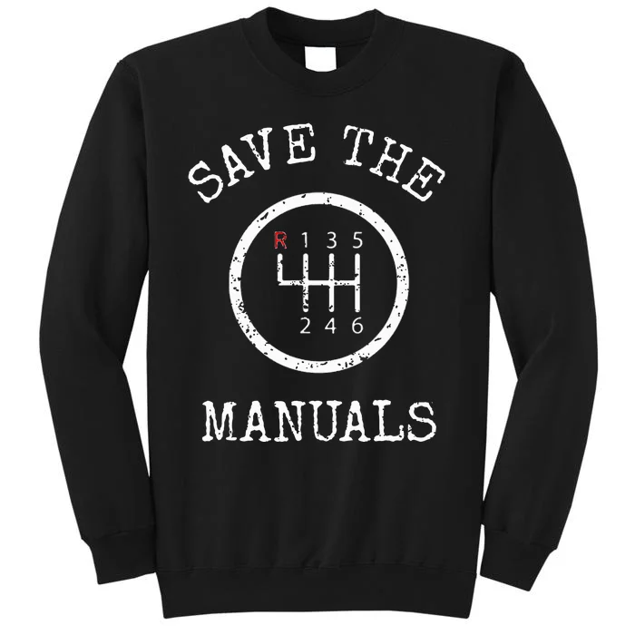 Save The Manuals Stick Shift Car Lover Sweatshirt