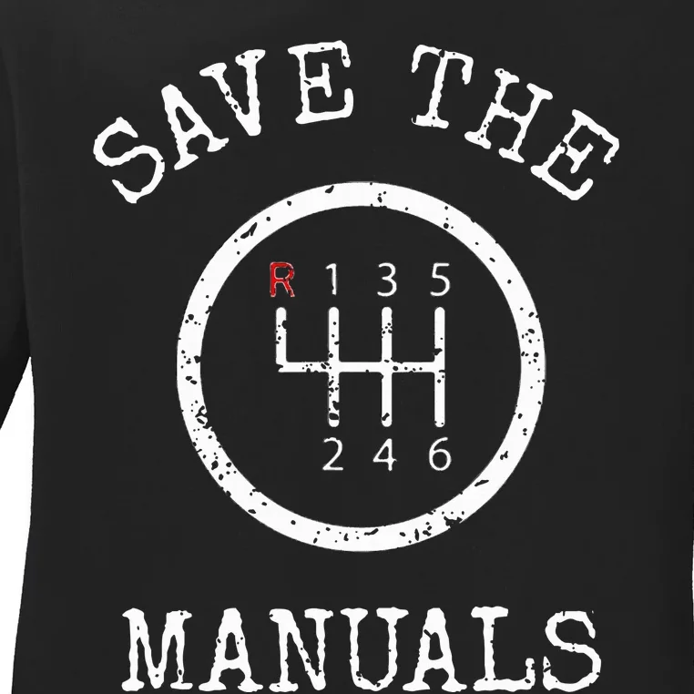 Save The Manuals Stick Shift Car Lover Ladies Long Sleeve Shirt