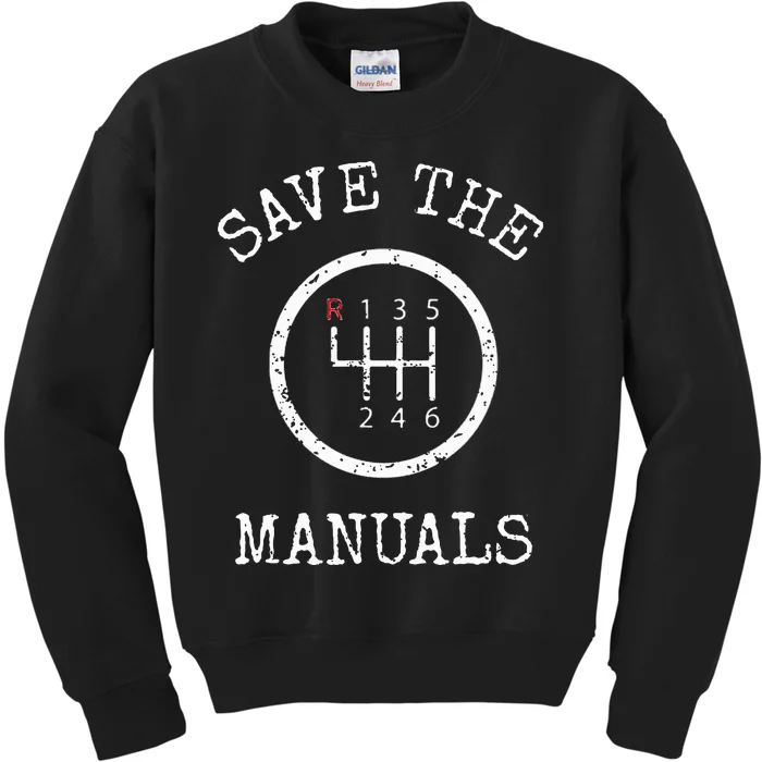 Save The Manuals Stick Shift Car Lover Kids Sweatshirt