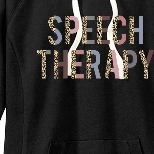 Speech Therapy Meaningful Gift Leopard Print Meaningful Gift Speech Language Pat Women's Fleece Hoodie