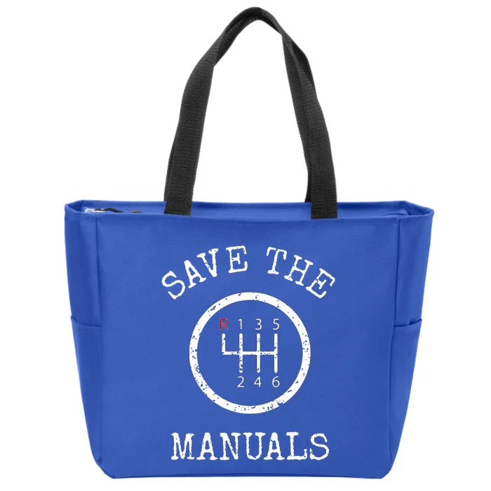 Save The Manuals Stick Shift Car Lover Zip Tote Bag