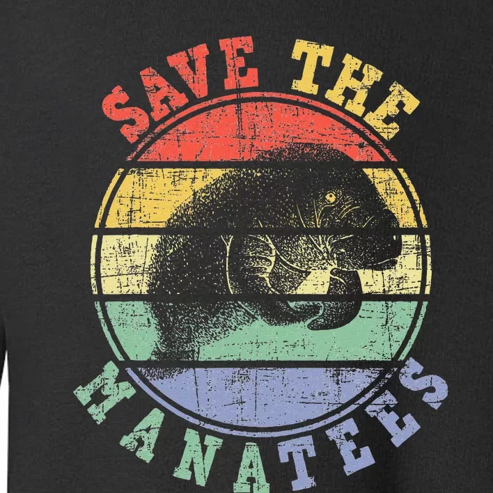 Save The Manatees Manatee Lover Zookeeper Marine Biologist Toddler Sweatshirt