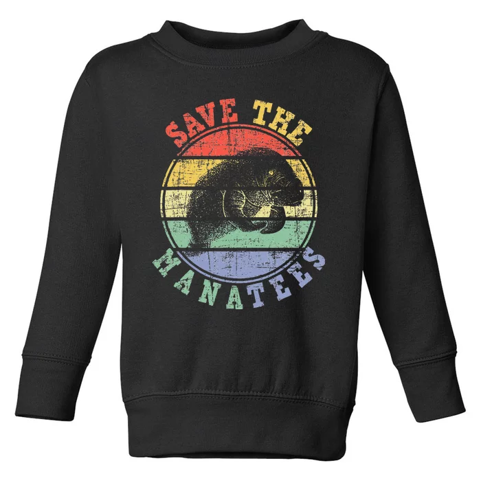 Save The Manatees Manatee Lover Zookeeper Marine Biologist Toddler Sweatshirt