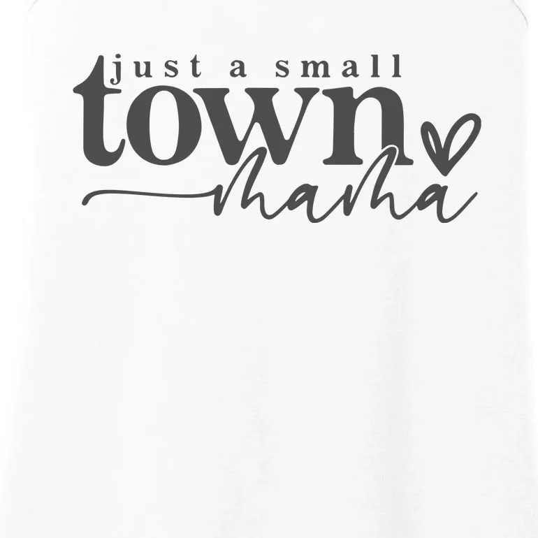 Small Town Mama Mom Life Ladies Essential Tank