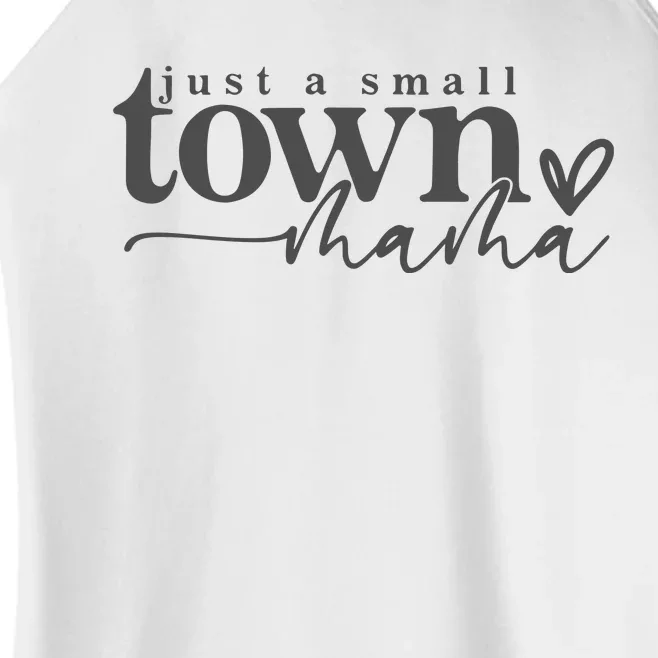 Small Town Mama Mom Life Women’s Perfect Tri Rocker Tank