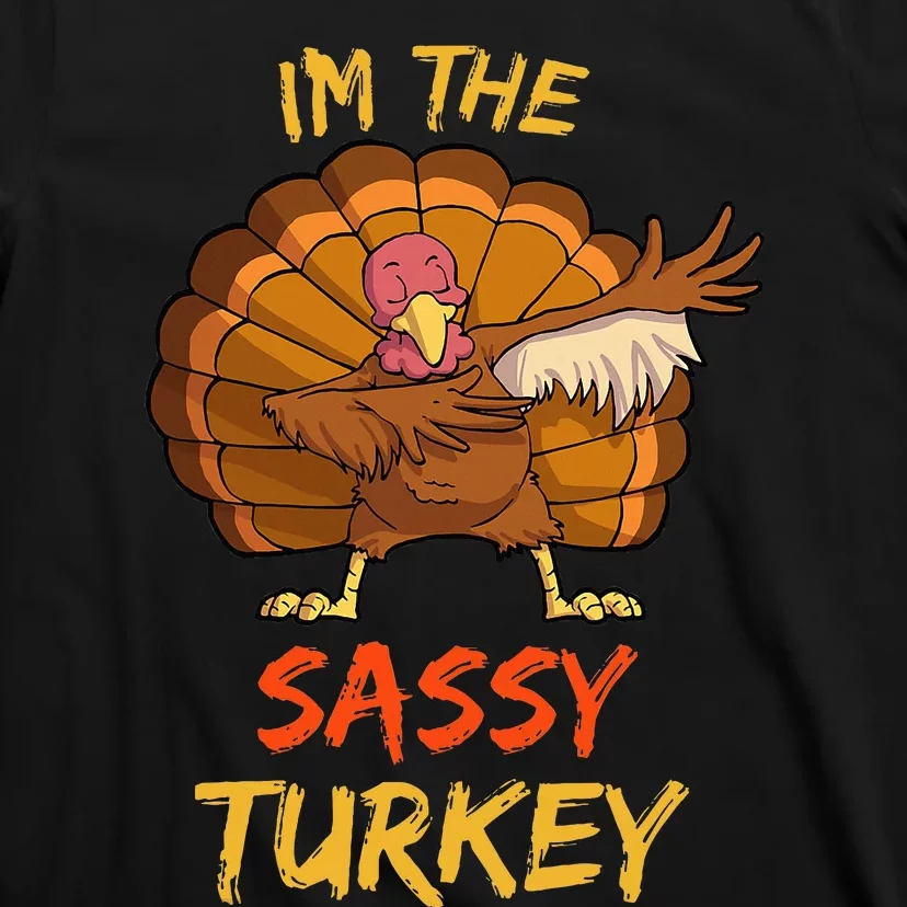 Sassy Turkey Matching Family Group Thanksgiving T-Shirt