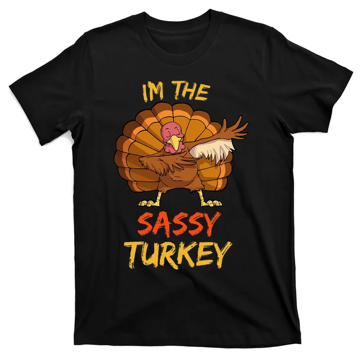 Sassy Turkey Matching Family Group Thanksgiving T-Shirt