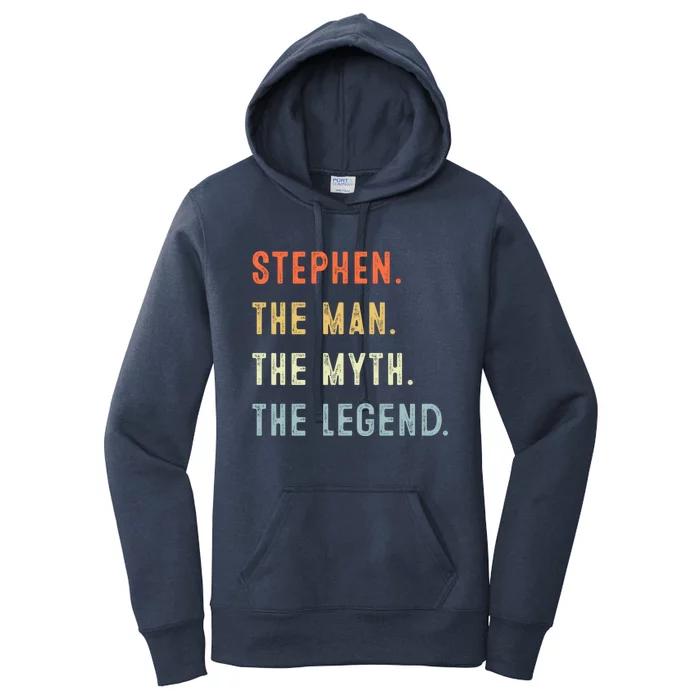 Stephen The Myth Legend Father’s Day Gift Papa Grandpa Cool Gift Women's Pullover Hoodie