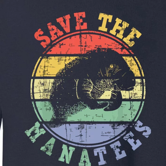 Save The Manatees Manatee Lover Zookeeper Marine Biologist Toddler Sweatshirt