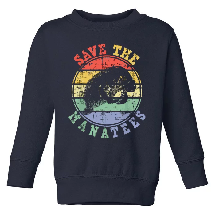 Save The Manatees Manatee Lover Zookeeper Marine Biologist Toddler Sweatshirt