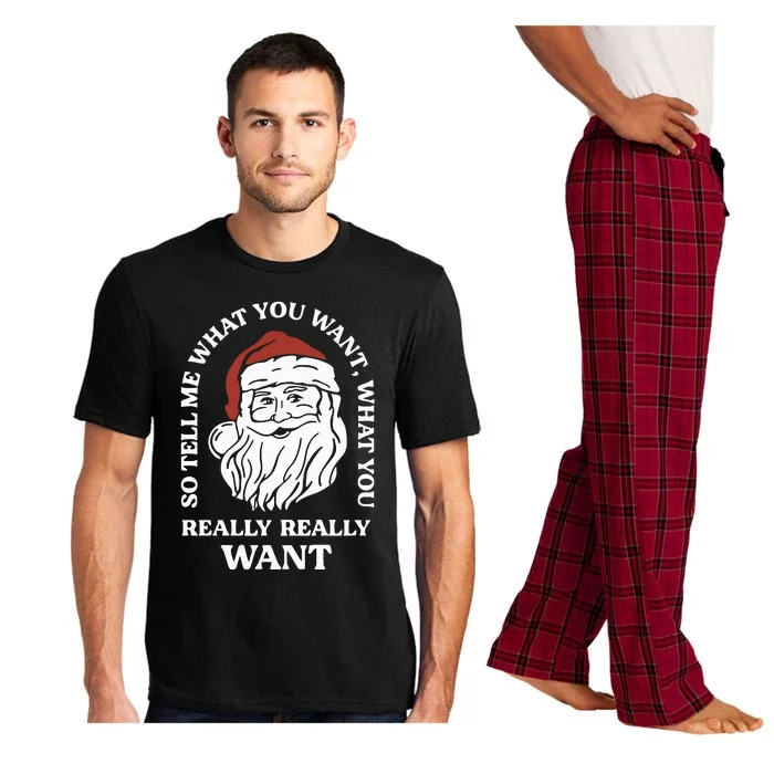 So Tell Me What You Want What You Really Really Want Pajama Set