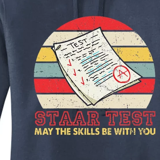 STAAR Test May The Skills Be With You Teacher Gifts Women's Pullover Hoodie