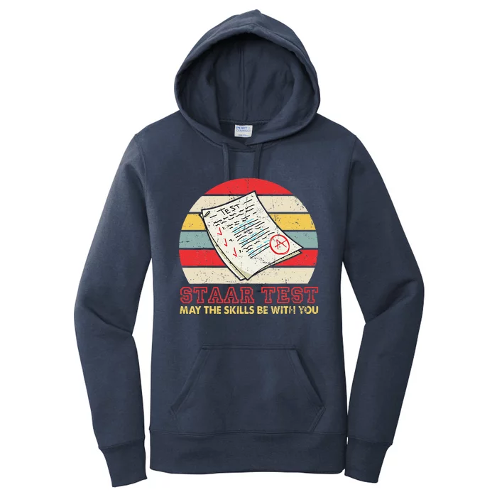 STAAR Test May The Skills Be With You Teacher Gifts Women's Pullover Hoodie