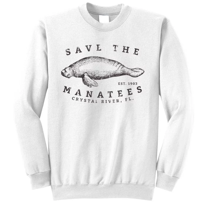 Save The Manatee Crystal River Fl Vinatage Sea Cow Sweatshirt