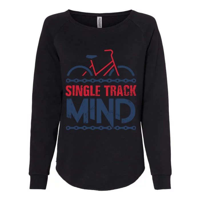 Single Track Mind Vintage Design For Cyclocross Gift Womens California Wash Sweatshirt