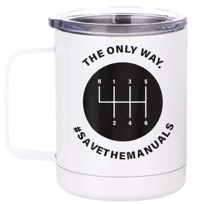 Save The Manuals Simple Graphic For Car Lovers Front & Back 12oz Stainless Steel Tumbler Cup