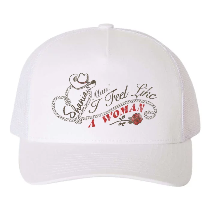 S.H.A.N.I.A Twain Man! I Feel Like A Woman! Yupoong Adult 5-Panel Trucker Hat