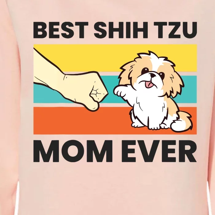 Shih Tzu Mama Best Shih Tzu Mom Ever Womens California Wash Sweatshirt