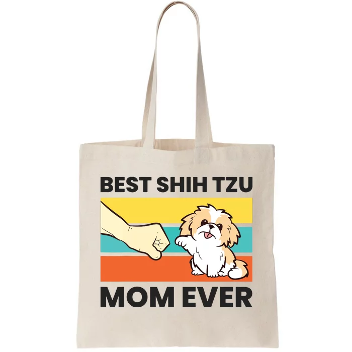 Shih Tzu Mama Best Shih Tzu Mom Ever Tote Bag