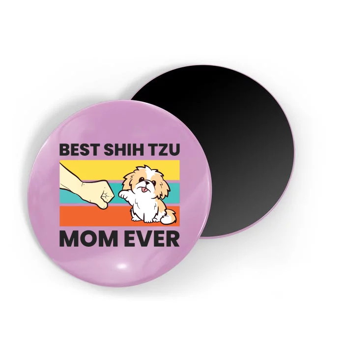 Shih Tzu Mama Best Shih Tzu Mom Ever Magnet