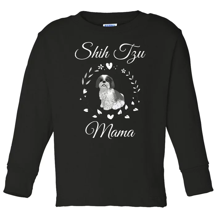 Shih Tzu Mama Funny Dog Lover Mothers Day Shitzu Dog Gift Toddler Long Sleeve Shirt