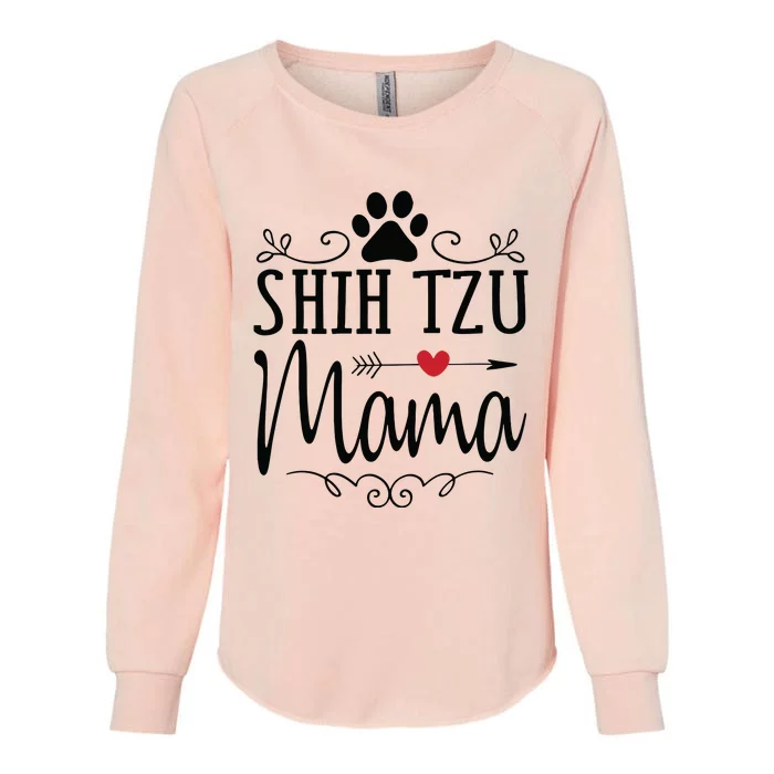 Shih Tzu Mama Shih Tzu Mama Gift For Shih Tzu Lover Womens California Wash Sweatshirt