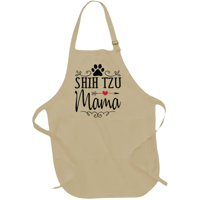 Shih Tzu Mama Shih Tzu Mama Gift For Shih Tzu Lover Full-Length Apron With Pocket