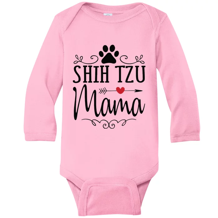 Shih Tzu Mama Shih Tzu Mama Gift For Shih Tzu Lover Baby Long Sleeve Bodysuit