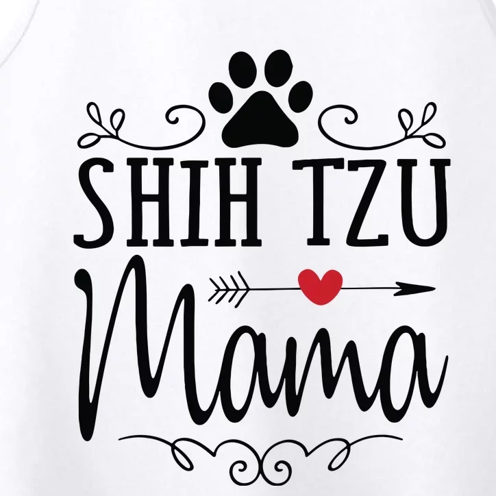 Shih Tzu Mama Shih Tzu Mama Gift For Shih Tzu Lover Performance Tank