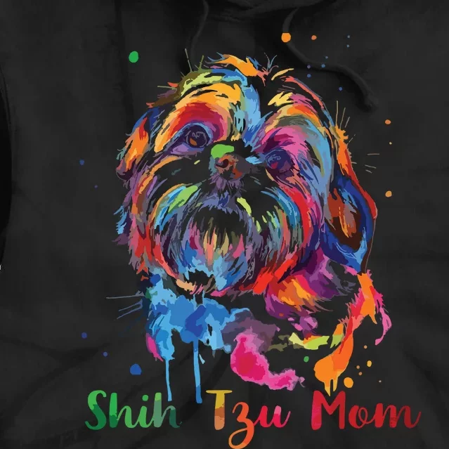 Shih Tzu Mom Shih Tzu Dog Lovers Mothers Day Gifts Tie Dye Hoodie