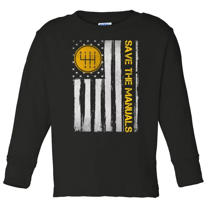 Save The Manuals 6 Speed Manual Transmission Three Pedals Toddler Long Sleeve Shirt