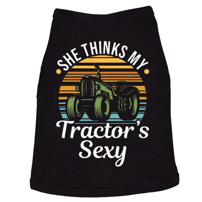 She Thinks My TractorS Sexy Tractor Driver Doggie Tank